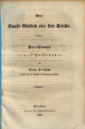 Vom Hause Gottes oder der Kirche : Katechismus in drei Hauptstücken
