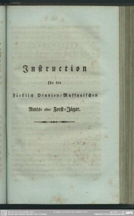 Instruction für die Fürstlich Oranien-Nassauischen Amts- oder Forstjäger