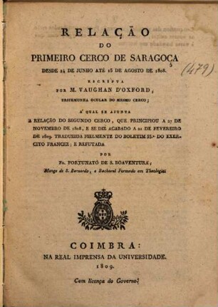 Relação Do Primeiro Cerco De Saragoça Desde 14 De Junho Até 15 De Agosto De 1808