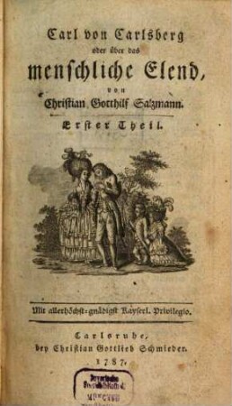 Carl von Carlsberg oder über das menschliche Elend, 1