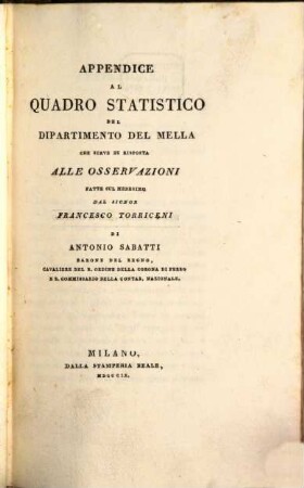 Quadro statistico del dipartimento del Mella, [2]. Appendice al quadro statistico del dipartimento del Mella che serve di risposta alle osservazioni fatte sul medesimo del Sgr. Francesco Torriceni.