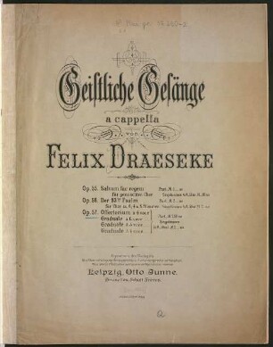Geistliche Gesänge : a capella. [2], op. 57. Offertorium : à 4 voce. Graduale : à 6 voce. Graduale : à 5 voce. Graduale : à 4 voce