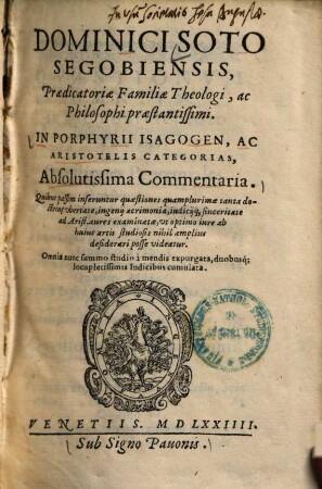In Porphyrii isagogen ac Aristotelis iategorias absolutissima commentaria