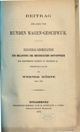 Beitrag zur Lehre vom runden Magen-Geschwür