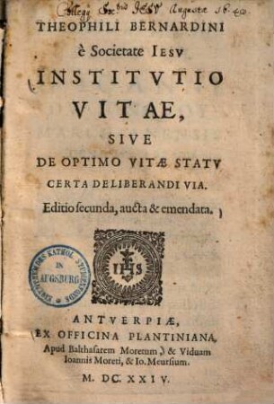 Institutio vitae, sive certa de optimo vitae statu certa deliberandi via