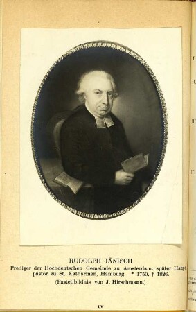 Rudolph Jänisch Prediger der Hochdeutschen Gemeinde zu Amsterdam, später Hauptpastor zu St. Katharinen, Hamburg. * 1750, + 1826.