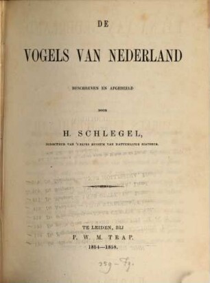 Fauna van Nederland door Herm. Schlegel en J. A. Herklots : De Vogels van Nederland beschreven en afgebeeld door Herm. Schlegel. 1854 - 58, Text