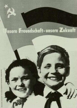 Unsere Freundschaft - unsere Zukunft