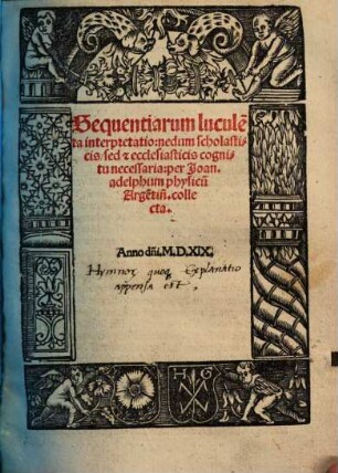 Sequentiarum lucule[n]ta interpretatio : Accedunt Hymni de tempore et de sanctis