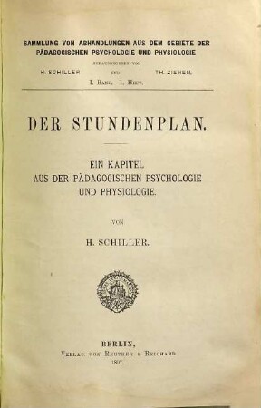 Der Stundenplan : ein Kapitel aus der pädagogischen Psychologie und Physiologie