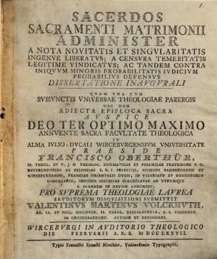 Sacerdos sacramenti matrimonii administer a nota novitatis et singularitatis ingenue liberatus