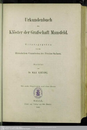 Urkundenbuch der Klöster der Grafschaft Mansfeld : Mit 6 Siegeltaf. u. 1 Kt