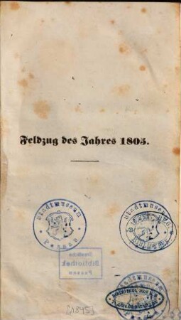 Charakteristik der Kriege Napoleons, 2. Feldzüge der Jahre 1805, 1806, 1807 und 1808