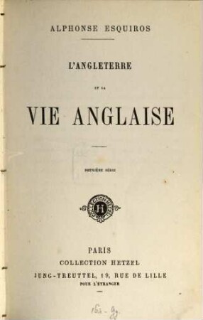 L' Angleterre et la vie Anglaise, 2