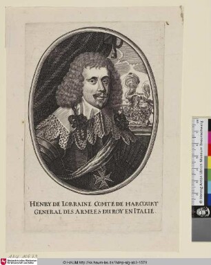 Henry De Lorraine Comte de Harcourt General Des Armees Du Roy En Italie; [Henri de Lorraine de Harcourt]