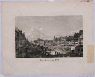 Der Altmarkt in Dresden nach Norden, Darstellung eines Wochenmarktes im Jahr 1752 nach einem Gemälde von Bernardo Bellotto, genannt Canaletto, aus den Abbildungen zur Chronik Dresdens von 1835