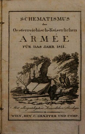 Schematismus der Oesterreichisch-Kaiserlichen Armee : für das Jahr .... 1811, 1811
