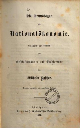 Die Grundlagen der Nationalökonomie : ein Hand- und Lesebuch für Geschäftsmänner und Studierende