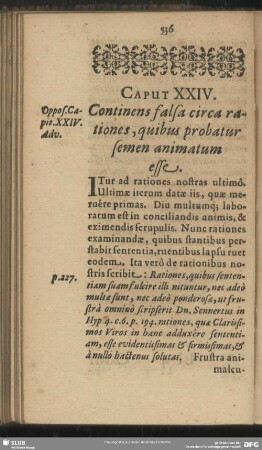 Caput XXIV. Continens falsa circa rationes, quibus probatur semen animatum esse