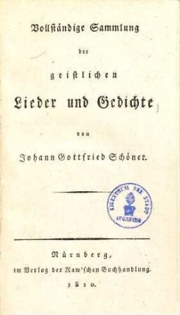 Vollständige Sammlung der geistlichen Lieder und Gedichte