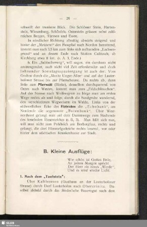 B. Kleine Ausflüge