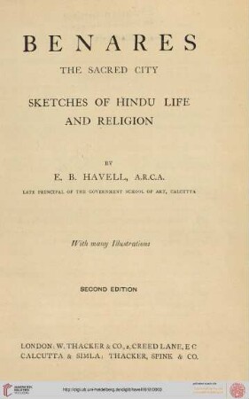 Benares, the sacred city : Sketches of Hindu life and religion