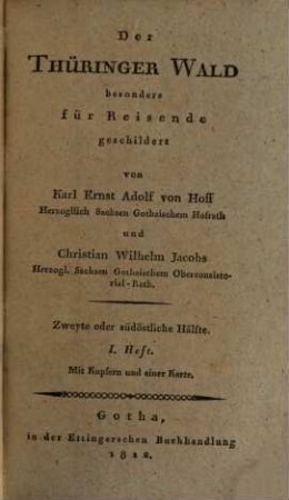 Der Thüringer Wald besonders für Reisende geschildert, 2. Zweyte oder südöstliche Hälfte. - 1812