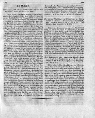 Der schöne Flüchtling, ein Paroxismus der Liebe, von C. G. Cramer. Arnstadt und Rudolstadt, bey Langbein und Klüger. 8. 312 S. iucl. Dedication und Vorrede.