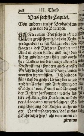 Das sechste Capitel. Von andern mehr Beobachtungen vor die Parteyen.
