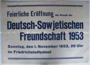 Maueranschlag mit Ankündigung der Eröffnung des Monats der Deutsch-Sowjetischen Freundschaft