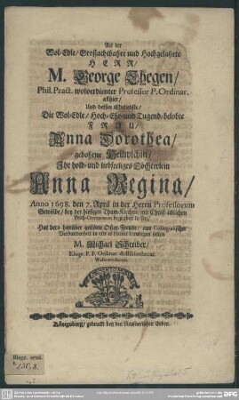 Als George Thegen ... u. dessen Frau Anna Dorothea ihr Töchterlein Anna Regina begraben liessen ...