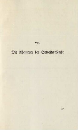 VIII. Die Abenteuer der Sylvester-Nacht
