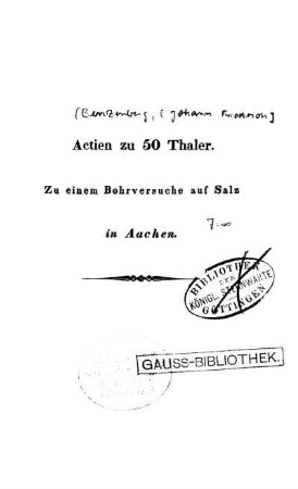 Actien zu 50 Thaler : Zu einem Bohrversuche auf Salz in Aachen