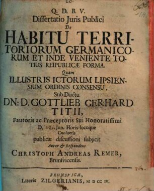 Diss. iuris publ. de habitu territoriorum Germanicorum et inde veniente totius reipublicae forma