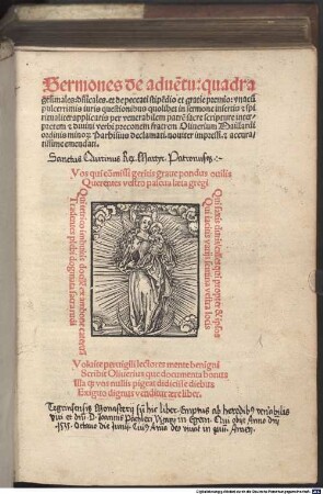 Sermones de adue[n]tu: quadragesimales: d[omi]nicales. et de peccati stipe[n]dio et gratie premio : vnacu[m] pulcerrimis iuris questionibus quolibet in sermone insertis [et] spiritualiter applicatis