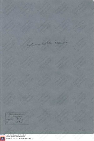 Hessentreu, Erdm[ann] Wilhelm