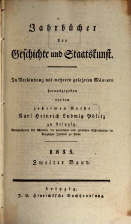Jahrbücher der Geschichte und Staatskunst : eine Monatsschrift. 1835,2, 1835,2 = Jg. 8