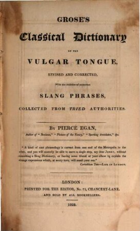 Classical Dictionary of the vulgar tongue