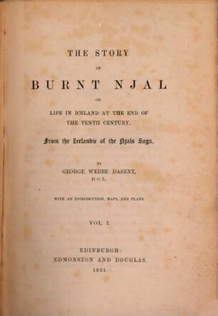 The story of Burnt Njal : or life in Iceland at the end of the 10. century. 1