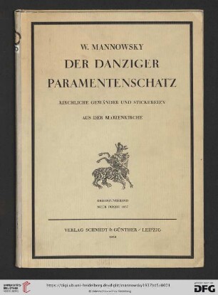 Ergänzungsband: Der Danziger Paramentenschatz: kirchliche Gewänder und Stickereien aus der Marienkirche: Neue Funde 1937