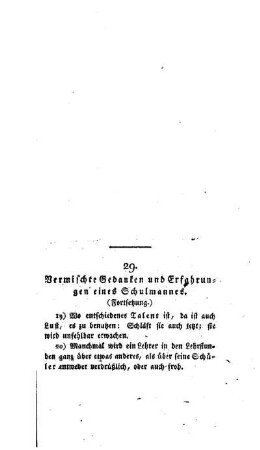 Vermischte Gedanken und Erfahrungen eines Schulmannes : (Fortsetzung) ; [29.]