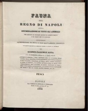 [1], [3], 1, Text: Fauna Del Regno Di Napoli Ossia Enumerazione Di Tutti Gli Animali Che Abitano Le Diverse Regioni Di Questo Regno E Le Acque Che Le Bagnano. [1]. [Animali Vertebrati]. [3]. Pesci. Pt. 1