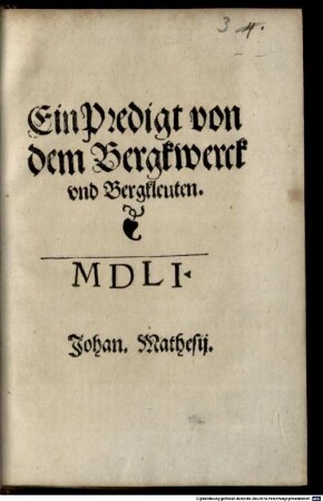 Ein Predigt von dem Bergwerk und Bergleuten
