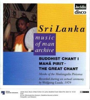 Music of Man Archive. Sri Lanka, Buddhist Chant. Maha Pirit