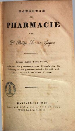 Handbuch der Pharmacie zum Gebrauche bei Vorlesungen & zum Selbstunterrichte für Ärzte, Apotheker & Droguisten, 2,1