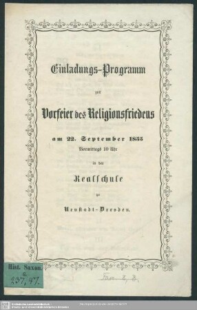Einladungs-Programm zur Vorfeier des Religionsfriedens am 22. September 1855 Vormittags 10 Uhr in der Realschule zu Neustadt-Dresden