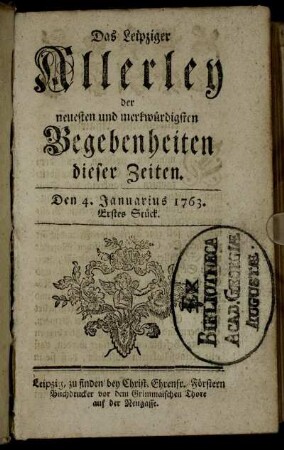 Den 4. Januarius 1763. Erstes Stück.