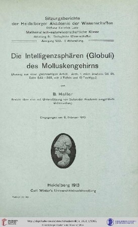 1913, 1. Abhandlung: Sitzungsberichte der Heidelberger Akademie der Wissenschaften, Mathematisch-Naturwissenschaftliche Klasse: Abteilung B, Biologische Wissenschaften: Die Intelligenzsphären (Globuli) des Molluskengehirns