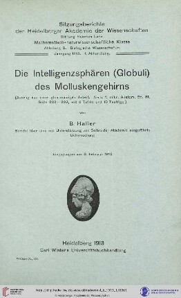 1913, 1. Abhandlung: Sitzungsberichte der Heidelberger Akademie der Wissenschaften, Mathematisch-Naturwissenschaftliche Klasse: Abteilung B, Biologische Wissenschaften: Die Intelligenzsphären (Globuli) des Molluskengehirns