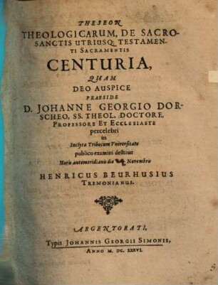 Theseon theologicarum de sacrosanctis utriusque testamenti sacramentis centuria